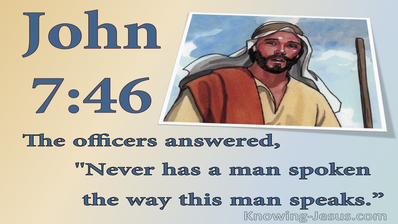 John 7:46 Never A Man Spoke Like This (blue)